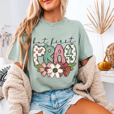 But First Pray DTF Transfer