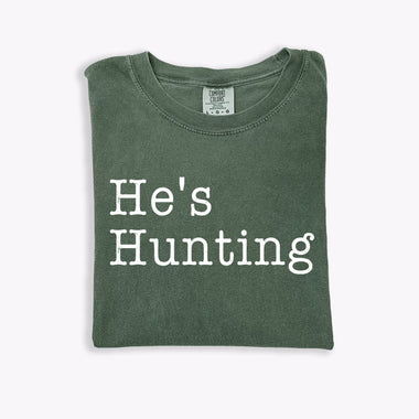 He's Hunting Wholesale Tee