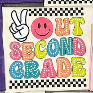 Peace Out 2nd Grade DTF Transfer