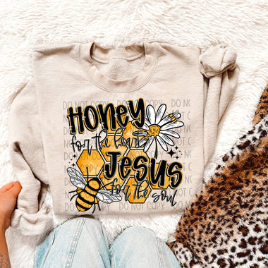 Honey for the Heart Jesus for the Soul DTF Transfer