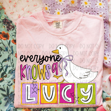 Everyone Knows a Lucy DTF Transfer