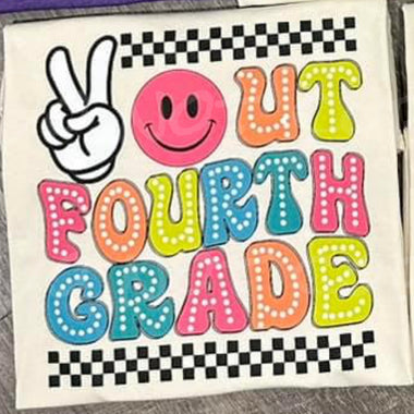 Peace Out 4th Grade DTF Transfer