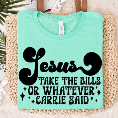 Take the Bills Screen Print Transfer I12