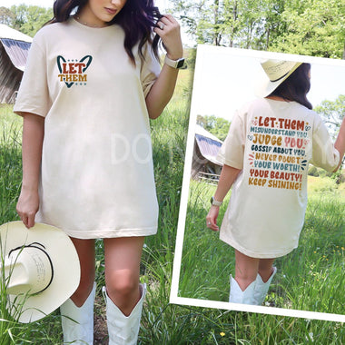 Let Them Front and Back Screen Print High Heat Transfer B40