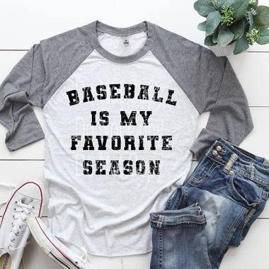 Baseball Is My Favorite Season Single Color Screen B58