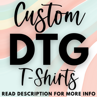 Custom DTG T-shirts