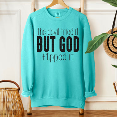 The Devil Tried It DTF Transfer (SDD)