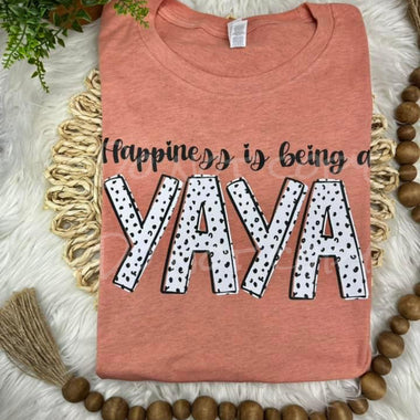 Happiness is being a YaYa DTF Transfer