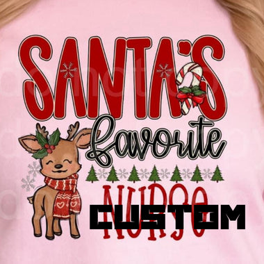 Custom Santa's Favorite ….. DTF Transfer (leave name in notes/personalized box)