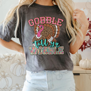 Gobble Till You Wobble DTF Transfer