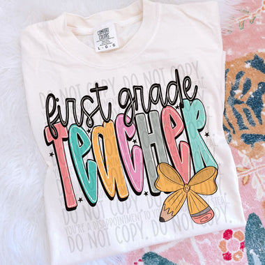 Doodle Pencil First Grade Teacher DTF Transfer (SWD)