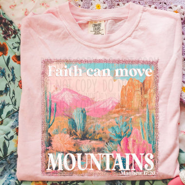 Faith Can Move Mountains DTF Transfer