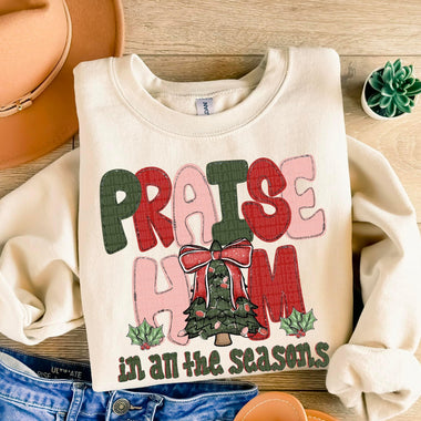 Praise Him In All The Seasons Red Christmas Edition DTF Transfer