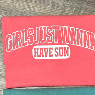 Girl's Wanna Have Sun Screen Print Transfer Z1