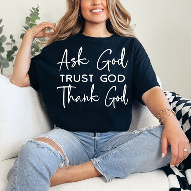 Ask God Trust God Screen Print Transfer T88