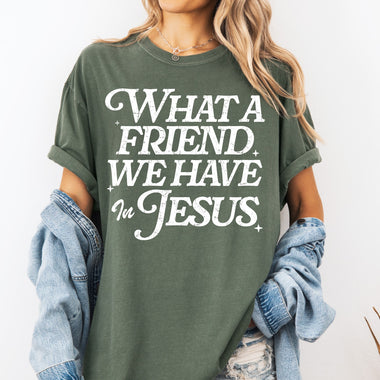 What a Friend we have in Jesus Wholesale Tee