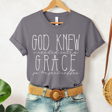 God Knew I Needed Extra Grace DTF Transfer (SDD)