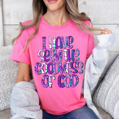 I Have Seen the Goodness of God DTF Transfer