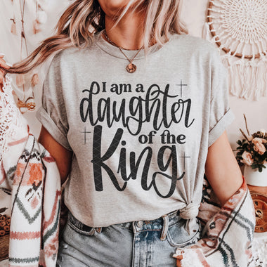 I am A Daughter of the King (black) DTF Transfer (SDD)