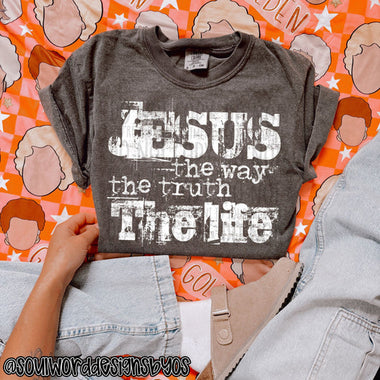 Jesus, The Way, The Truth, The Life DTF Transfer (SWD)