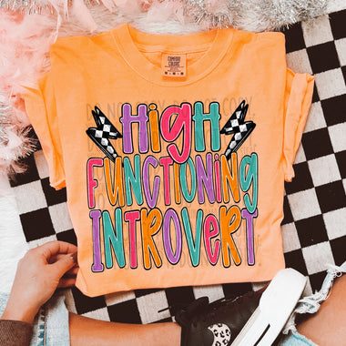 High Functioning Introvert DTF Transfer