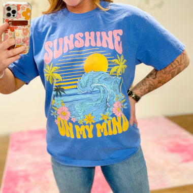 Sunshine on my Mind Wholesale Tee