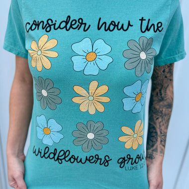 Consider how the wildflowers grow Wholesale Tee
