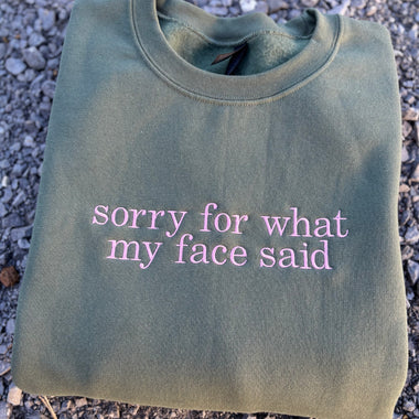Sorry for My Face Wholesale Embroidered Sweatshirt