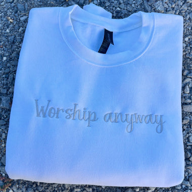 Worship Anyway Wholesale Embroidered Sweatshirt