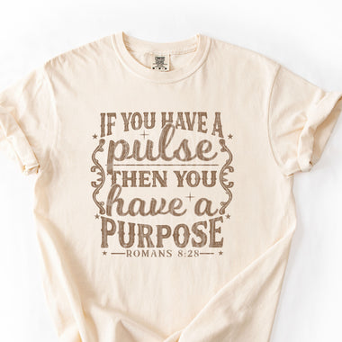 If You Have a Pulse You Have Purpose Single Color Screen V49