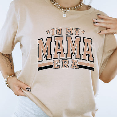 In My Mama Era DTF Transfer