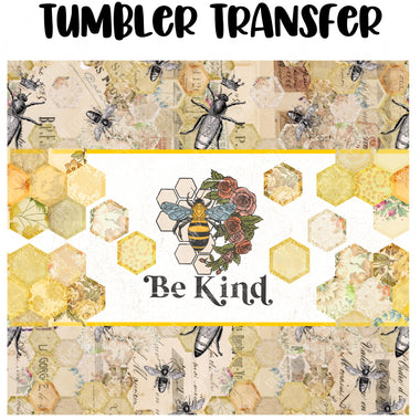 Bee Kind Tumbler Seamless Sublimation Transfer