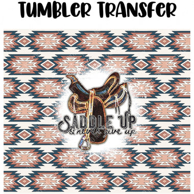 Saddle Up Skinny Tumbler Seamless Sublimation Transfer