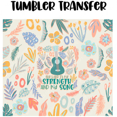 Strength and Song Tumbler Seamless Sublimation Transfer