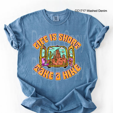 Life is Short Take the Hike DTF Transfer