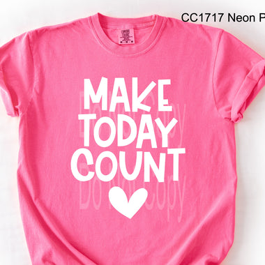 Make Today Count Single Color Screen I10