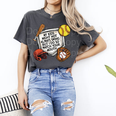 My Kid Might Not Always Swing DTF Transfer