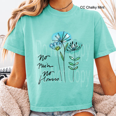 No Rain No Flowers DTF Transfer