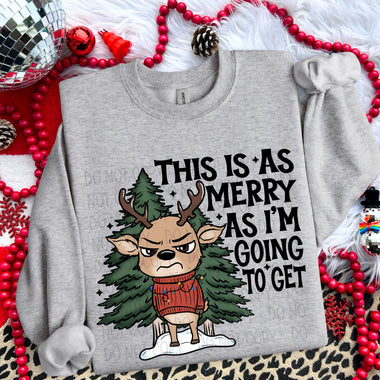 This is as Merry as I'm Going to Get DTF Transfer