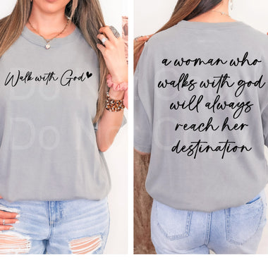 Walk With God Front/Back Single Color Screen Q50