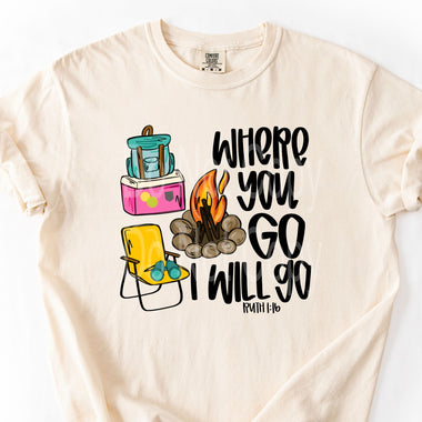 Where You Go I Will Go DTF Transfer