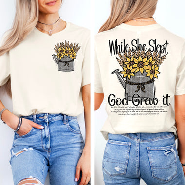 While She Slept God Grew It Front and Back DTF Transfer (SDD)