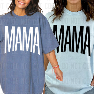 Mama WHITE DTF Transfer (SBBB)