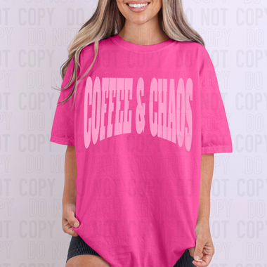 Coffee and Chaos PINK DTF Transfer (SBBB)