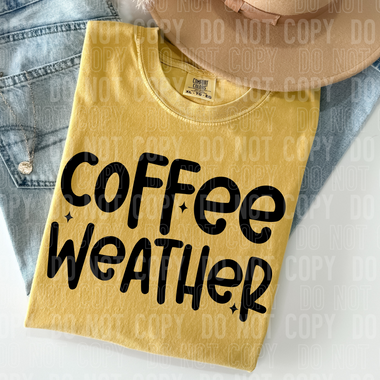 Coffee Weather Black DTF Transfer (SBBB)