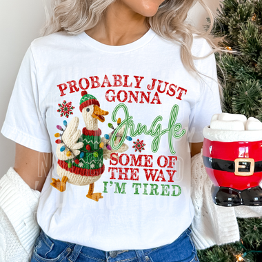 Probably Just Gonna Jingle Some of The Way DTF Transfer (SBB)