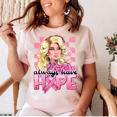 Always Have Hope Screen Print High Heat Transfer S27