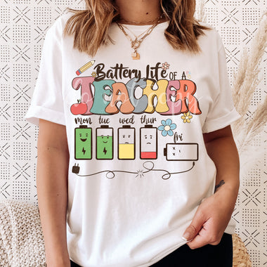 Battery Life Teacher Screen Print High Heat Transfer W105