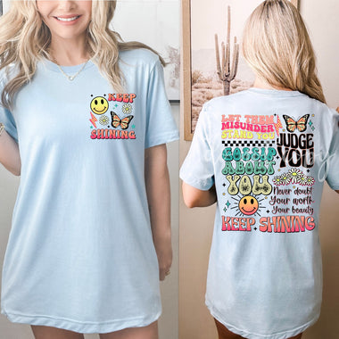 Keep Shining Front & Back Screen Print High Heat Transfer V98
