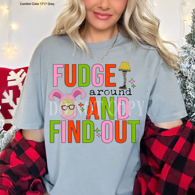 Fudge Around and Find Out Screen Print Transfer U164